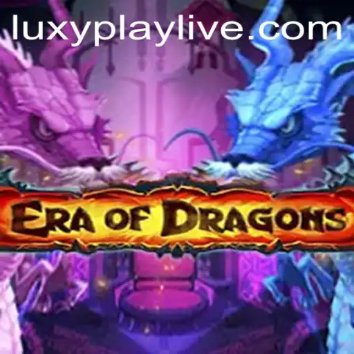 Unleashing the Fire: Discover EraOfDragons with Luxyplay