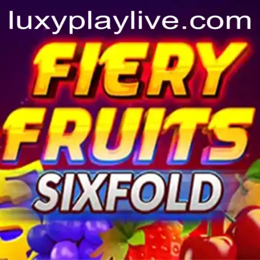Unlocking the Thrills of FieryFruitsSixFold: A Deep Dive into the Luxyplay Experience