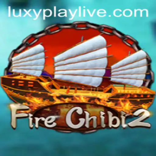 A Journey into the Exciting World of FireChibi2
