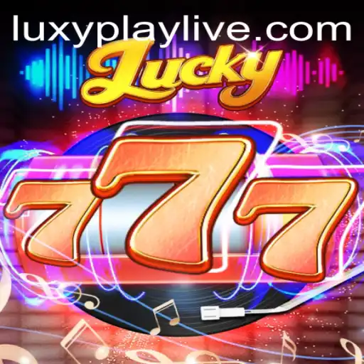 Discover the Thrills of Lucky777: A Deep Dive into the Exciting Casino Game on Luxyplay