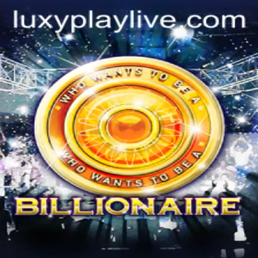 Billionaire: Experience the World of Wealth through Luxyplay