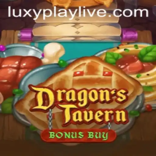 Unveiling DragonsTavern: A New Era of Fantasy Gaming with Luxyplay