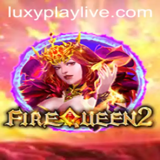 FireQueen2: The Exciting Adventure Unleashed on LuxyPlay