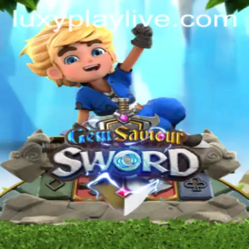 Exploring the Wonders of GemSaviourSword: A Comprehensive Guide with LuxyPlay