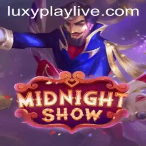 MidnightShow: A Thriller Experience in the World of LuxyPlay