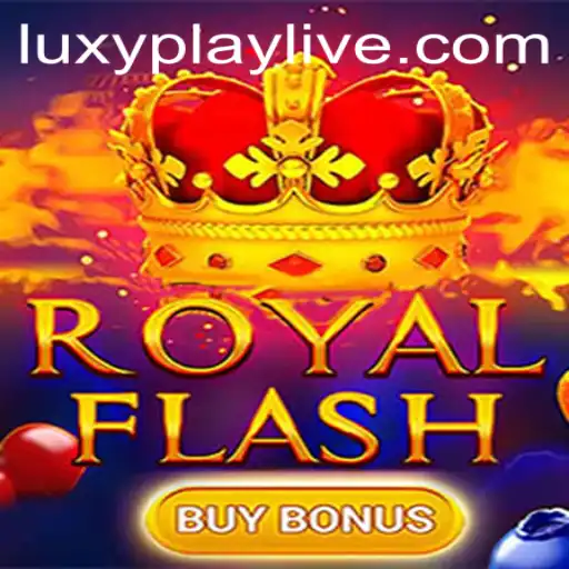Dive into RoyalFlashBuyBonus: A Thrilling Adventure in the World of Luxyplay