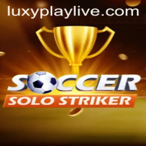 SoccerSoloStriker: The Ultimate LuxyPlay Experience