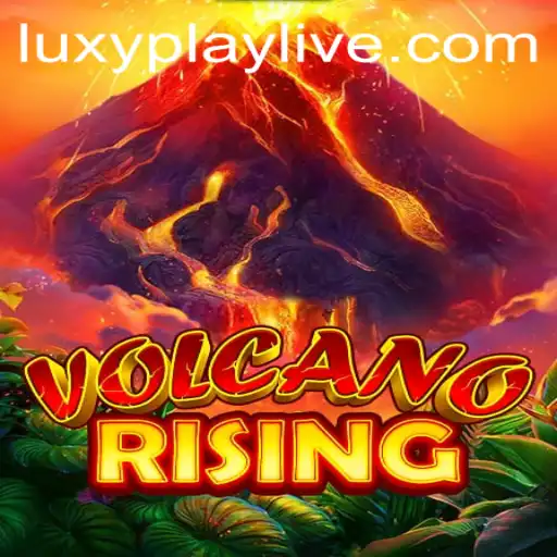 Unveiling VolcanoRising: The Ultimate Adventure by Luxyplay