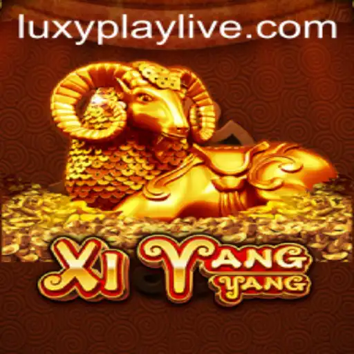 Discover the Thrilling World of XiYangYang with Luxyplay
